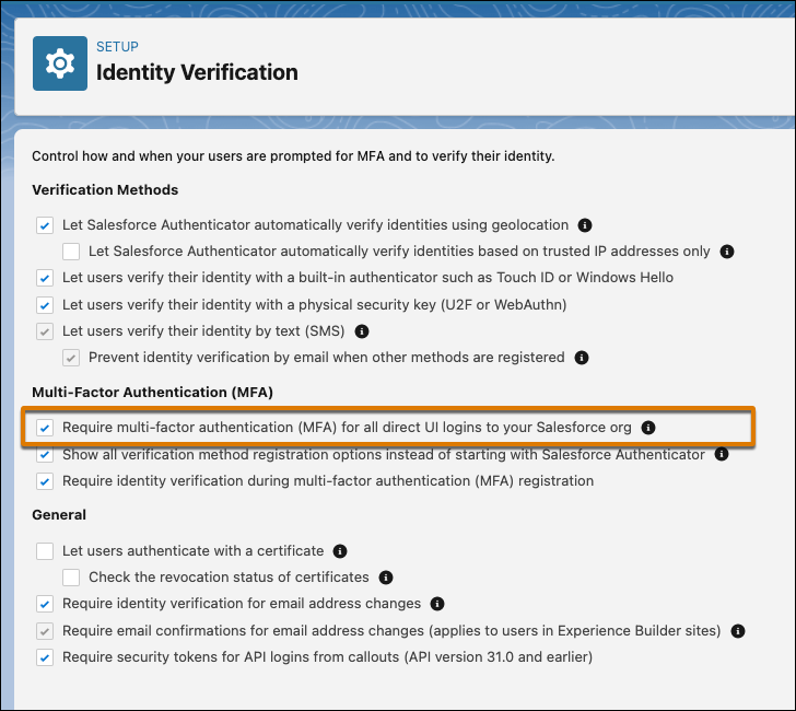 Página Identity Verification (Verificación de identidad) en Setup (Configuración), con la casilla de verificación Require multi-factor authentication (MFA) for all direct UI logins to your Salesforce org (Requerir autenticación de múltiples factores [MFA] para todos los inicios de sesión directos en la interfaz de usuario de la organización de Salesforce) resaltada.