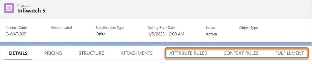 [Product (商品)] ページの [Attribute Rules (属性ルール)]、[Context Rules (コンテキストルール)]、[Fulfillment (履行)] タブ。