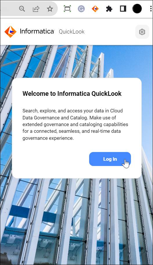 The Informatica QuickLook extension opens in the browser toolbar and includes a welcome message and Log In button.