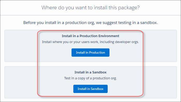 [Install in a Production Environment (本番環境にインストール)] ウィンドウの [Install in Production (本番環境にインストール)] ボタンと [Install in Sandbox (Sandbox にインストール)] ボタン