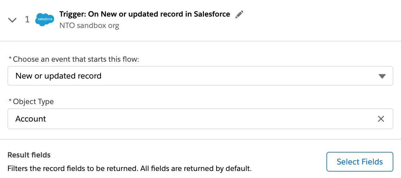 トリガーイベントが新規作成または更新された取引先オブジェクトであり、[Select Fields (項目を選択)] ボタンが表示されているフローのステップ 1。