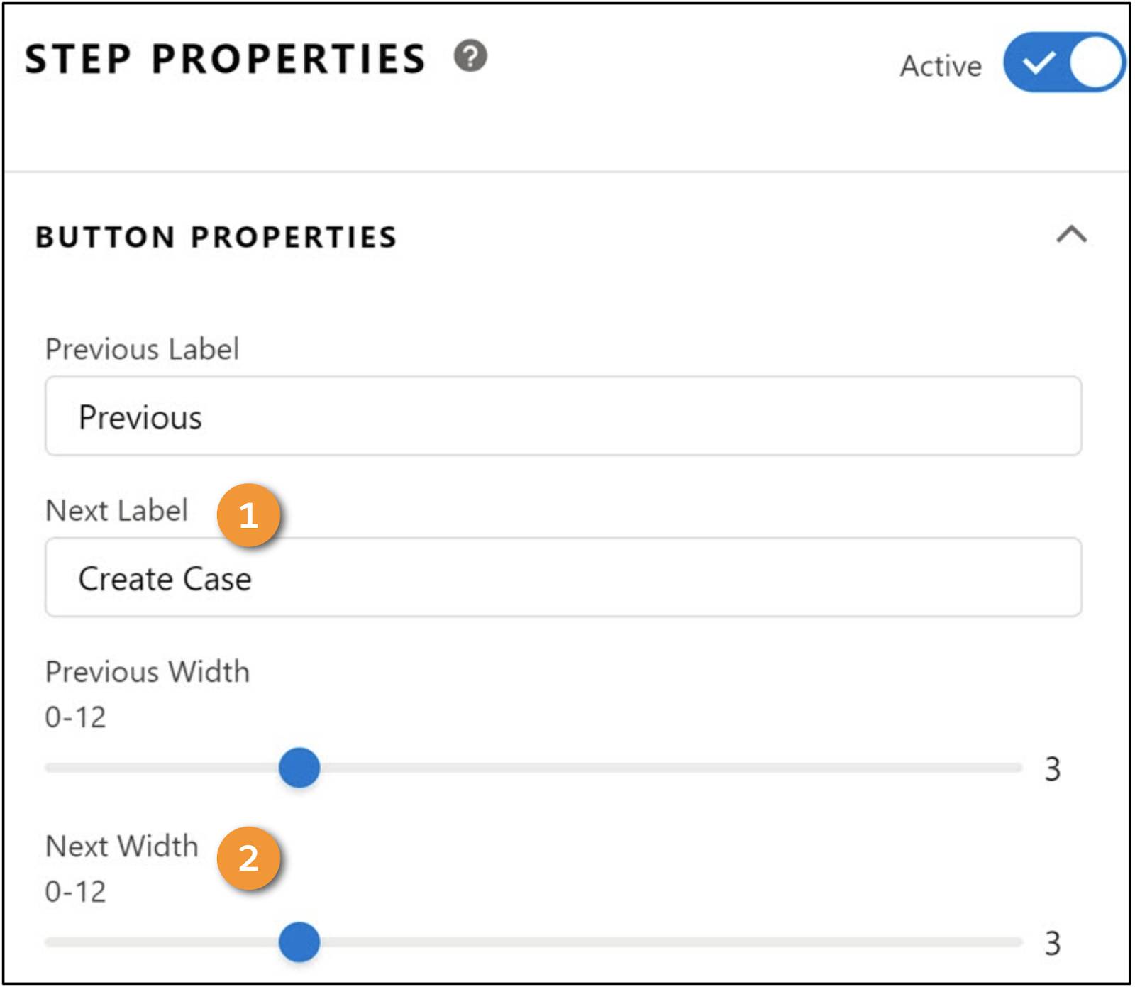 [Create Case (ケースを作成)] の [Button Properties (ボタンのプロパティ)] は [Step Properties (ステップのプロパティ)] のセクションです。