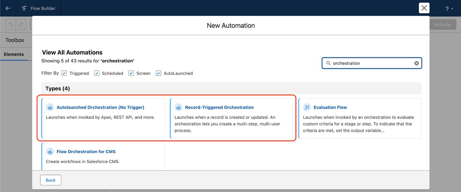 Écran Select Type (Sélectionner le type) avec Autolaunched Orchestration (No Trigger) [Orchestration lancée automatiquement (sans déclencheur)] et Record-Triggered Orchestration (Orchestration déclenchée par un enregistrement) mis en évidence.