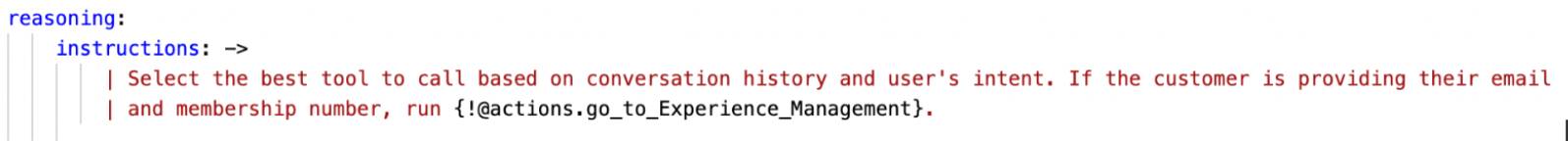 Script view of instructions added to subagent selector to rout to experience management when user supplies email and membership number
