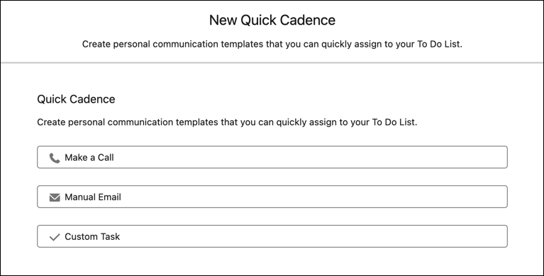 Ventana New Quick Cadence (Nueva cadencia rápida)