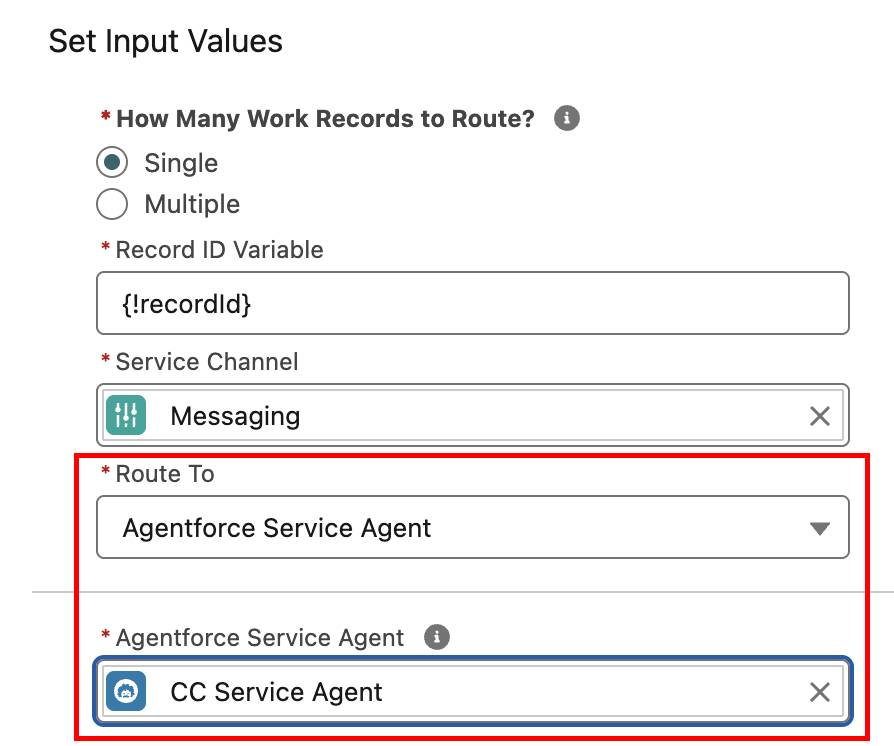 Route To and Agentforce Service Agent fields adjusted.