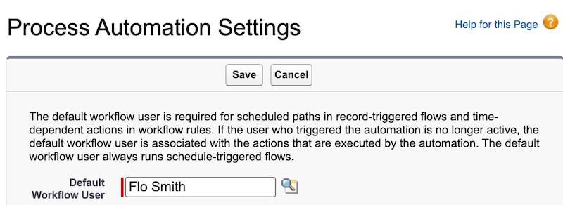 A página Process Automation Settings (Configurações de automação do processo). O Default Workflow User (Usuário do fluxo de trabalho padrão) é Flo Smith.