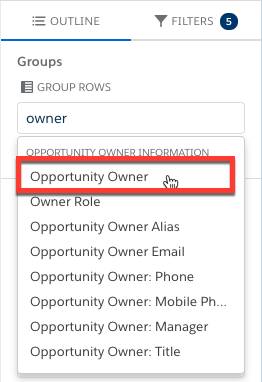 Selecting Opportunity Owner field for grouping the report rows