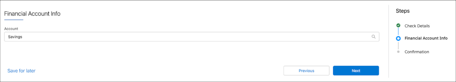 [Financial Account Info (金融口座情報)] ページで [Savings (預貯金)] を選択。