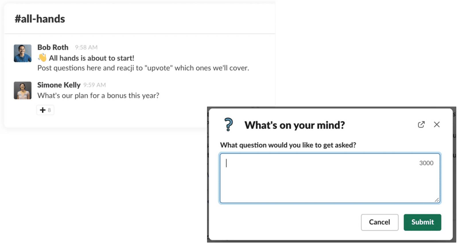 A Slack window showing a 'What's on your mind?' form that allows employees to submit questions to a channel without interrupting the flow of a meeting.