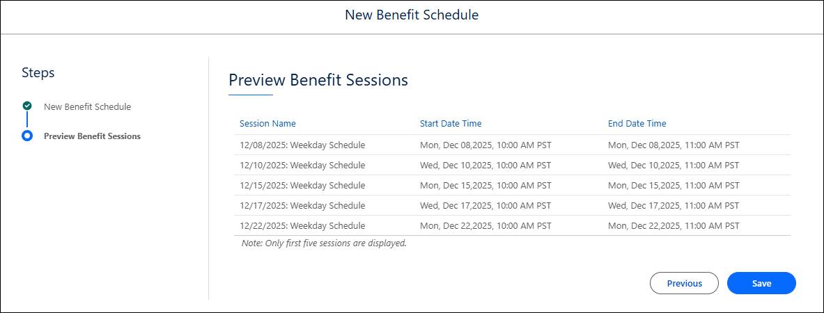 Preview Benefit Sessions on the New Benefit Schedule window.