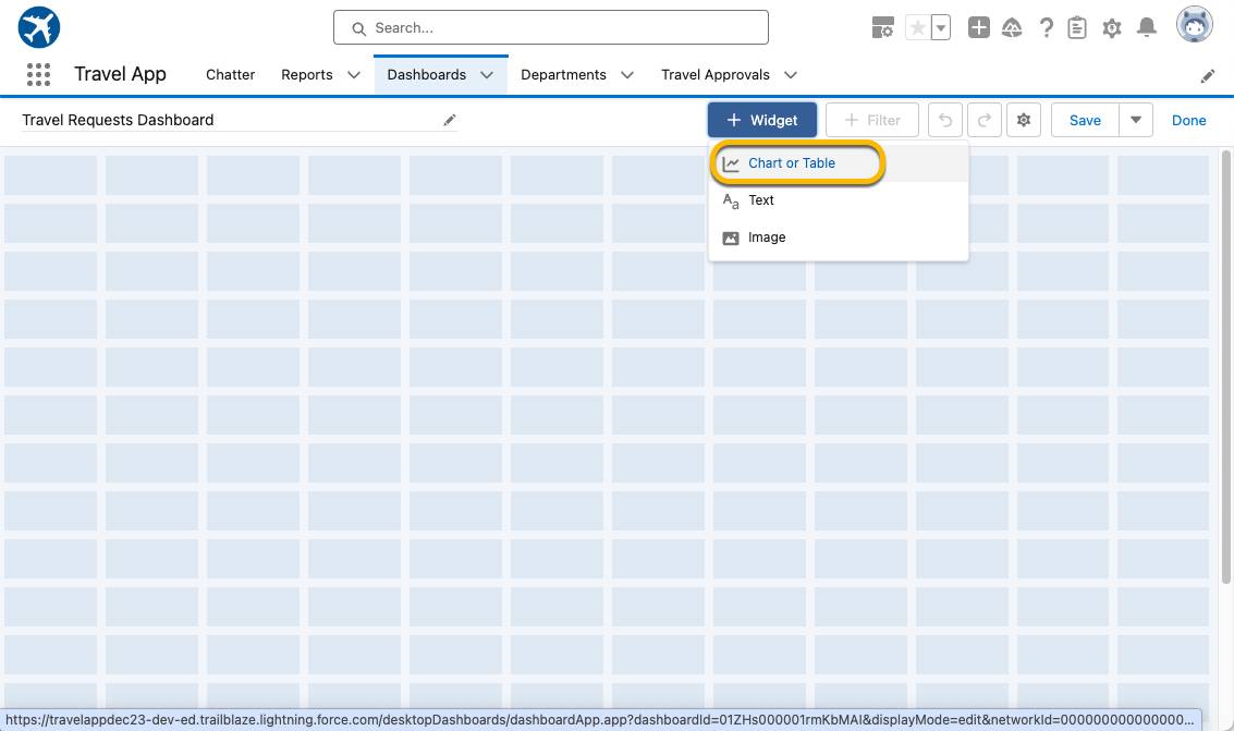 The dashboard showing + Widget and Chart or Table selected.