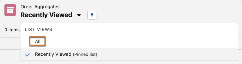 The Order Aggregates list view with the All option highlighted.
