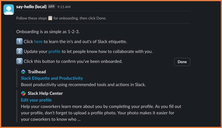 Private message fromsay-hello (local) app, with the divider containing a context message, and a three step onboarding message with emojis, hyperlinks, and a button that says Done.