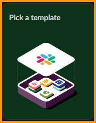 Pick a template card shows the Slack logo raised above a tray of template icons