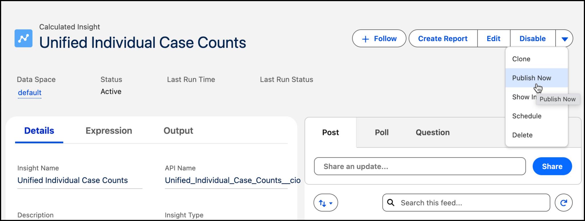 Click Publish Now to publish the Unified Individual Case Counts insight.