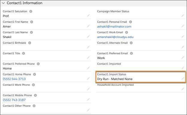 La section Contact1 (Contact1) de l’enregistrement, avec le champ Contact1 Import Status (Statut d’importation du Contact1) défini sur le statut « Dry Run - Matched None » (« Essai - Aucune correspondance »).