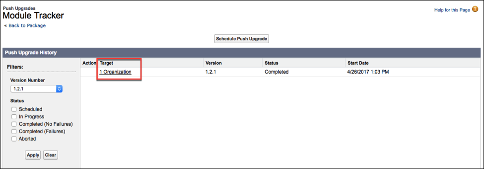 The Push Upgrade History page, where you select a org that you            are upgrading.