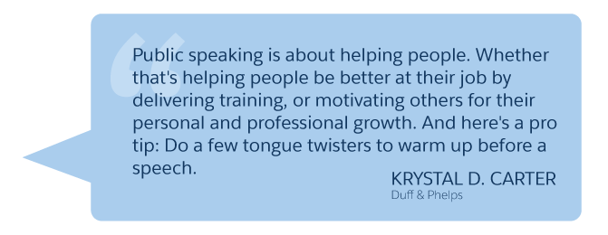 'Public speaking is about helping people...' Krystal D. Carter (Duff & Phelps)