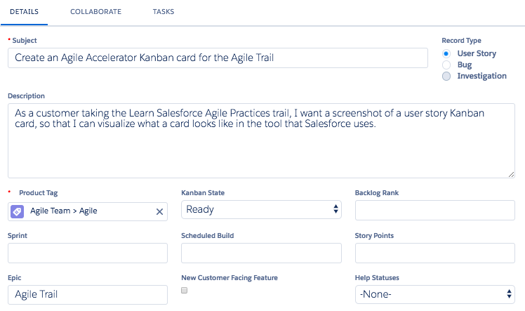 image shows a screenshot of a Kanban card in Agile Accelerator, a tool that teams at Salesforce commonly use to record each work item.