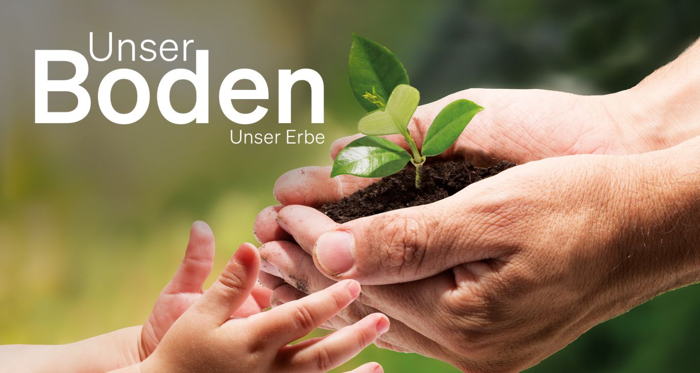 Unser Boden, unser Erbe