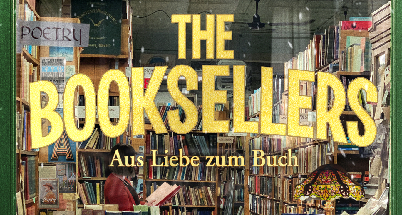 The Booksellers: Aus Liebe zum Buch