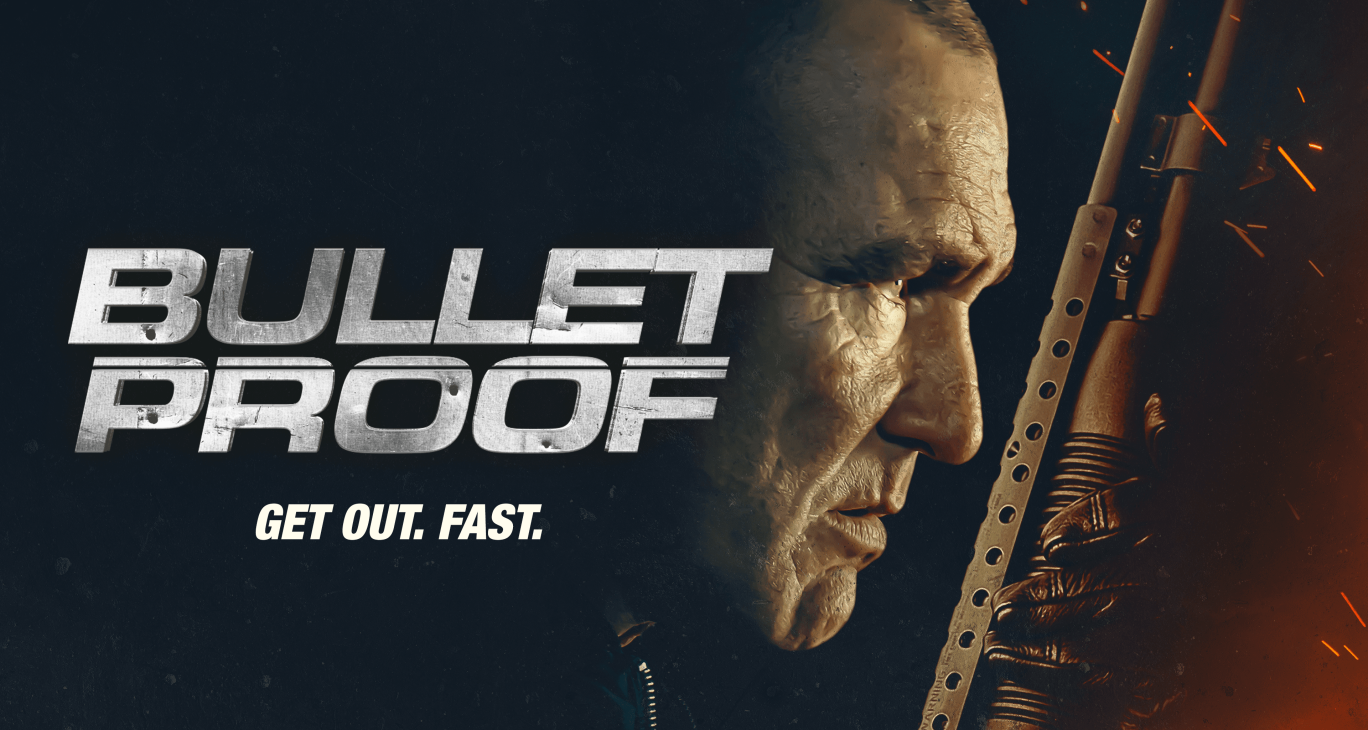 Bullet Proof: Get Out. Fast.