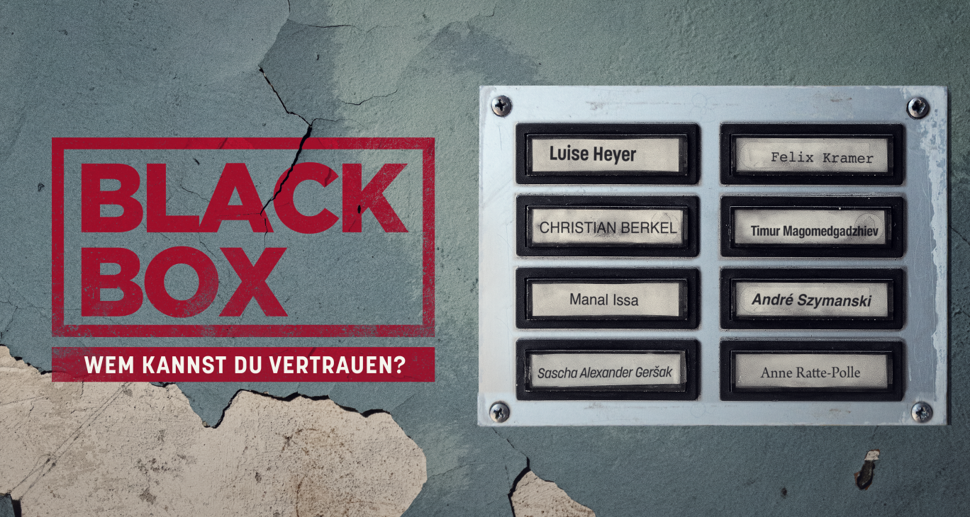 Black Box: Wem kannst du vertrauen?