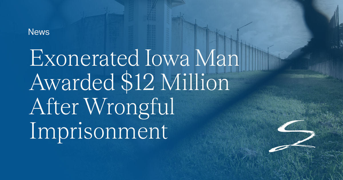 Exonerated Iowa Man Awarded 12 Million After Wrongful Imprisonment 8859