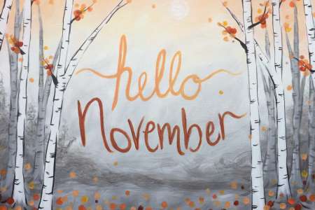 Hello November