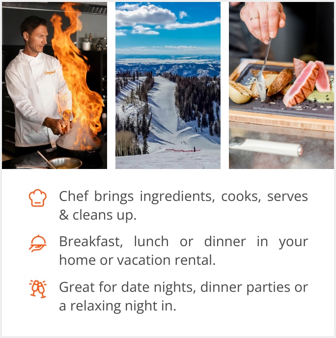 See our selection of private chef menus in Steamboat Springs, 