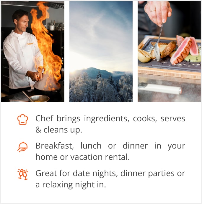 See our selection of private chef menus in Smugglers Notch, 