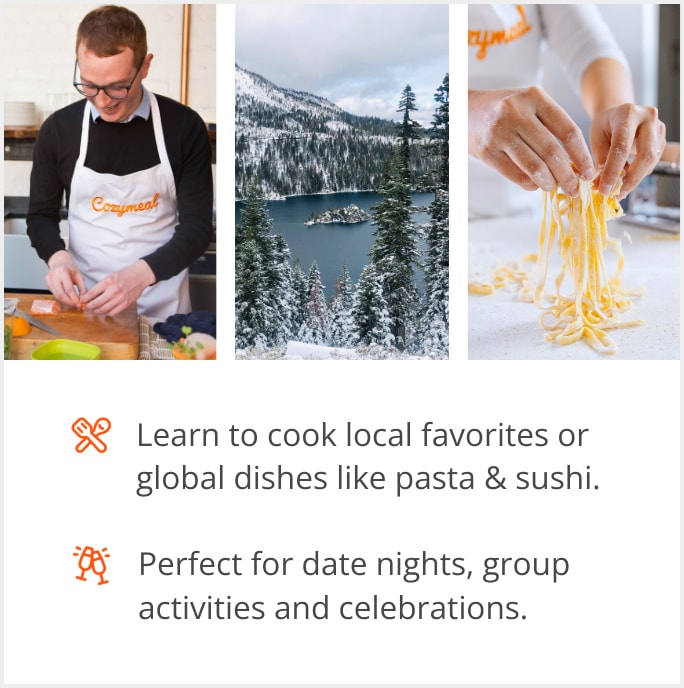 See our selection of cooking class menus in Lake Tahoe, 