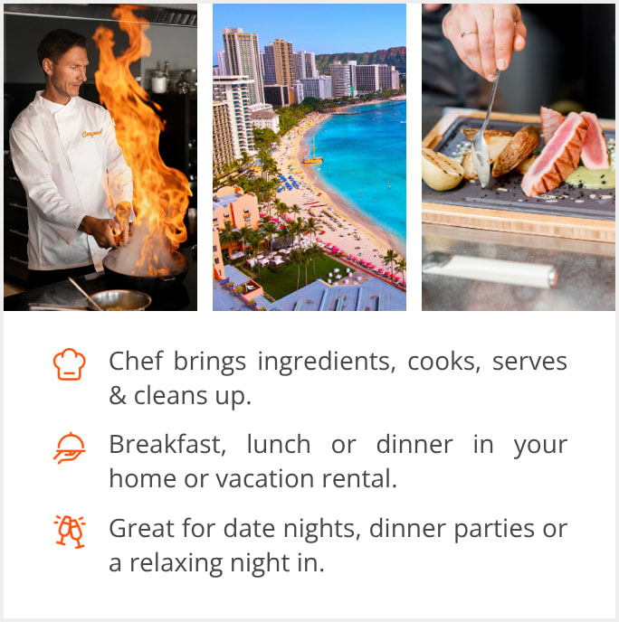 See our selection of private chef menus in Oahu, HI