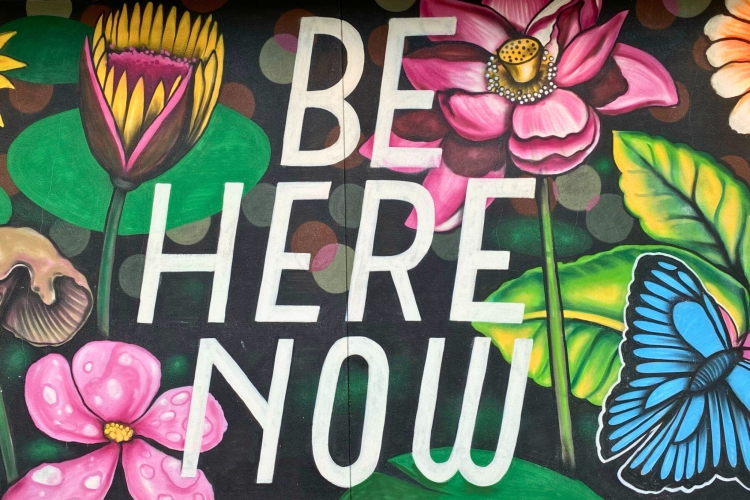 Be Here Now