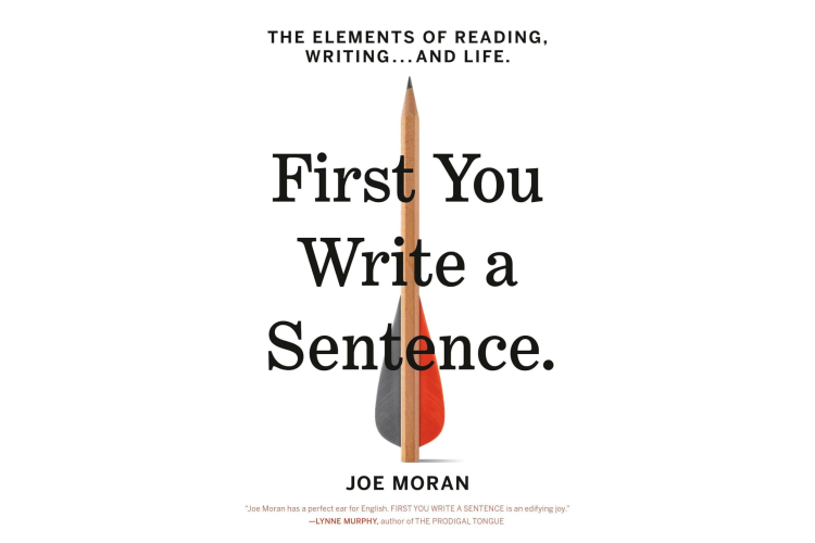 First You Write a Sentence