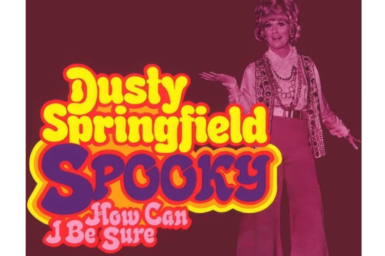 Spooky — Dusty Springfield