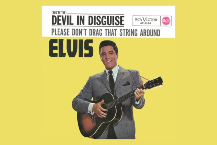 You’re the Devil in Disguise — Elvis Presley