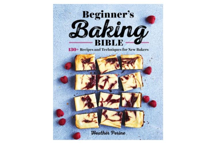 Beginner’s Baking Bible by Heather Perine