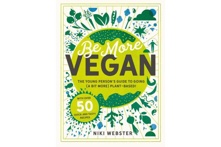 Be More Vegan is the best vegan cookbook for beginners.