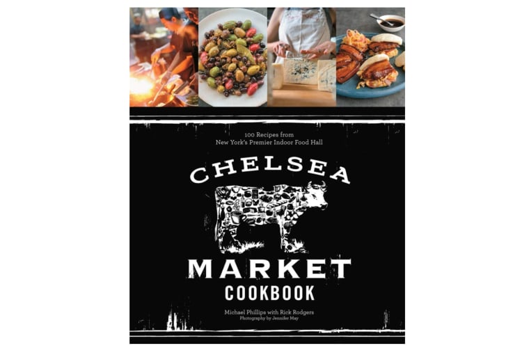 A cookbook that says Chelsea Market Cookbook