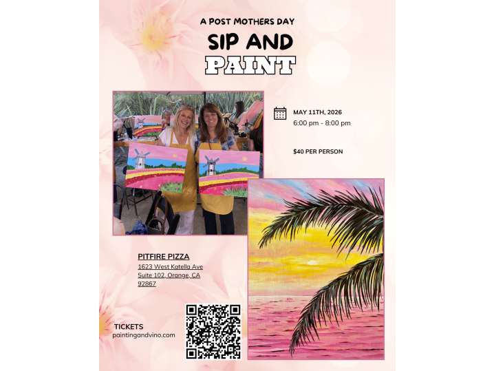 Paint and Sip - Mother’s Day Creative Fun - Orange County | Classpop!