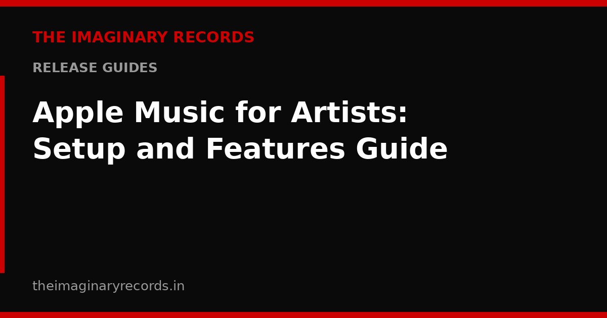 Apple Music for Artists: Setup and Features Guide