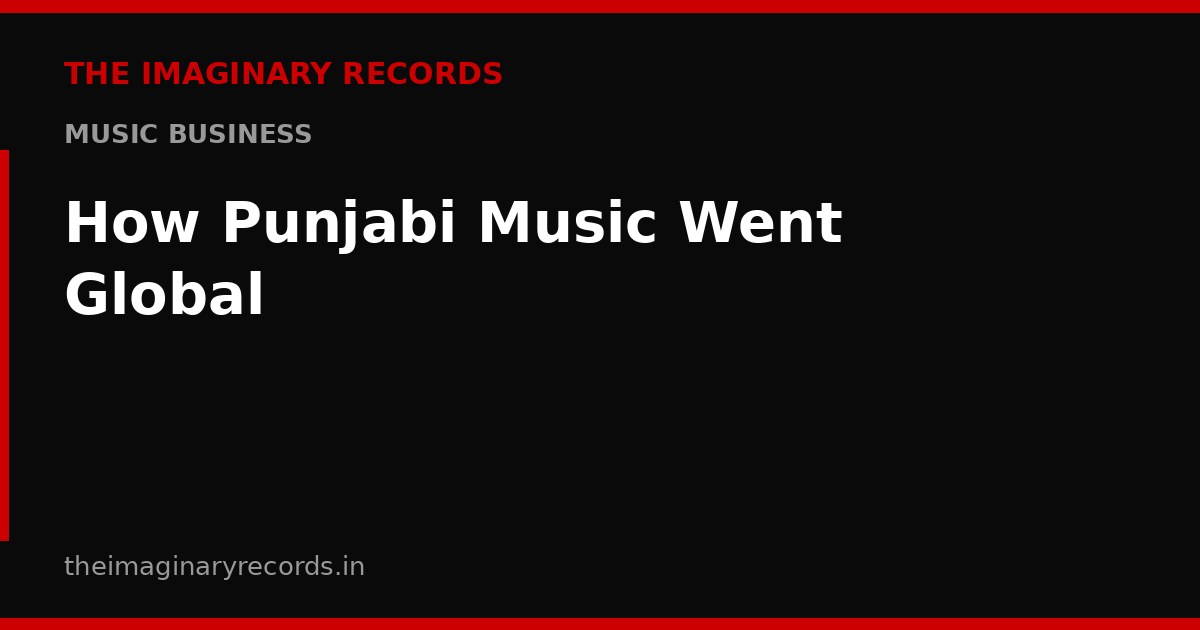 How Punjabi Music Went Global