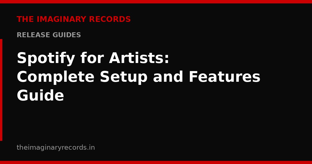 Spotify for Artists: Complete Setup and Features Guide