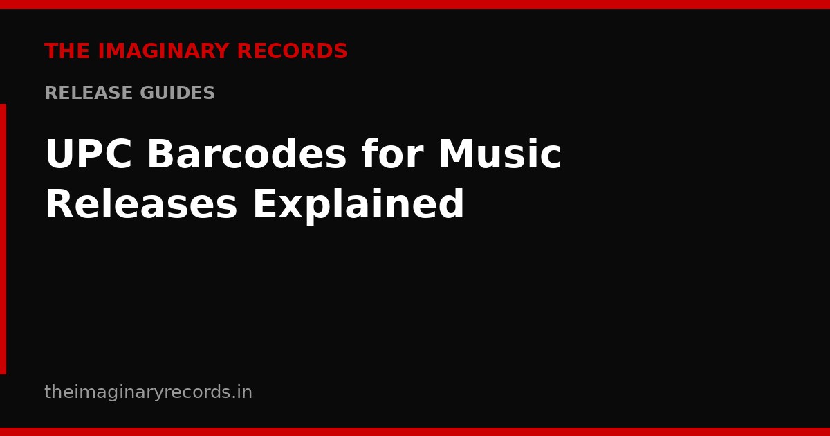 UPC Barcodes for Music Releases Explained