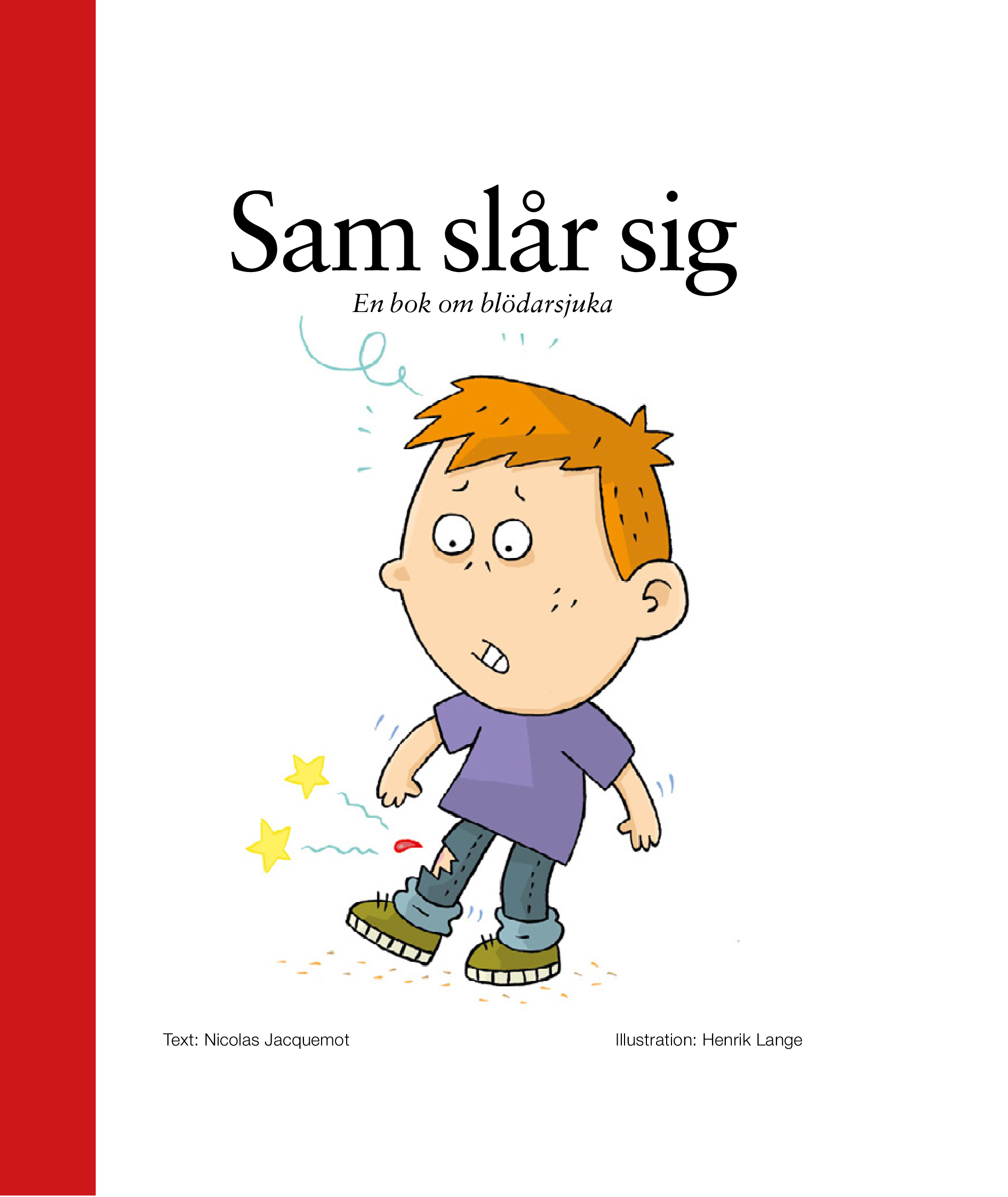 Sam slår sig – en bok om blödarsjuka