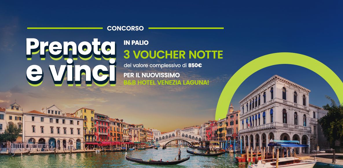 prenota e vinci con B&B HOTELS