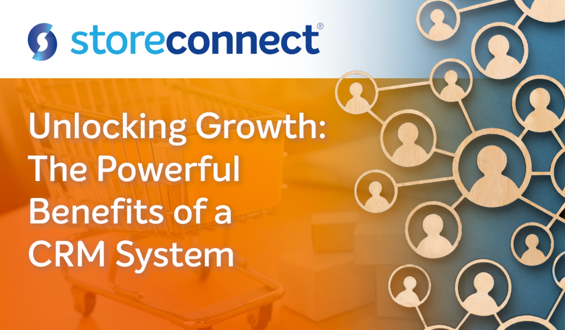 Unlocking the benefits of a CRM