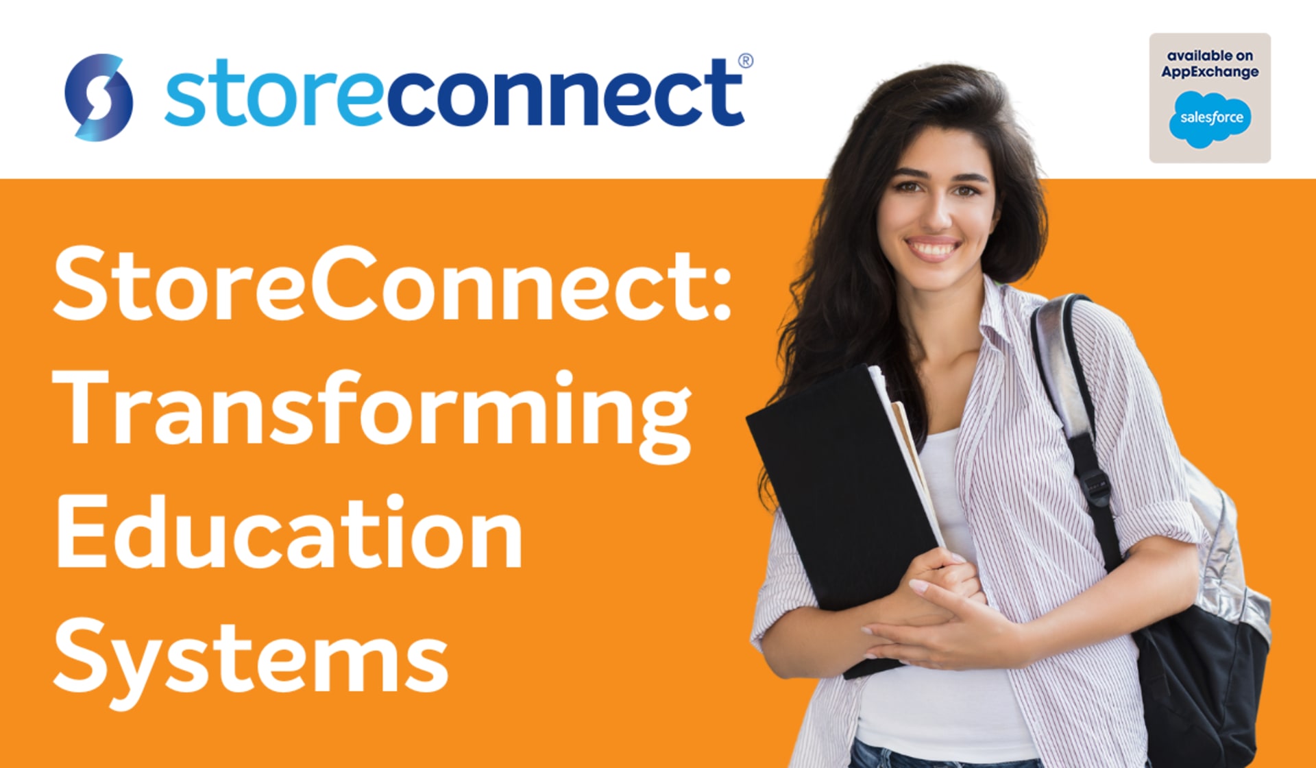 Student next to text reading: StoreConnect: Transforming Education Systems